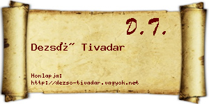 Dezső Tivadar névjegykártya